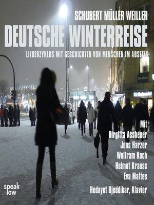 cover image of Deutsche Winterreise--Liederzyklus mit Geschichten von Menschen im Abseits